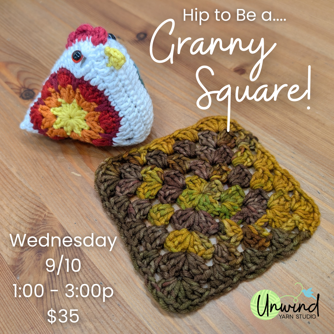 Hip to be a Granny Square! w/ Kate: 9/10, 1-3p