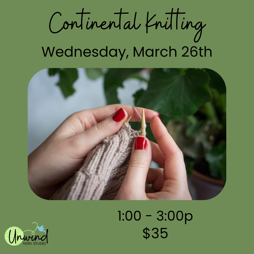 Continental Knitting: 3/26, 1-3PM