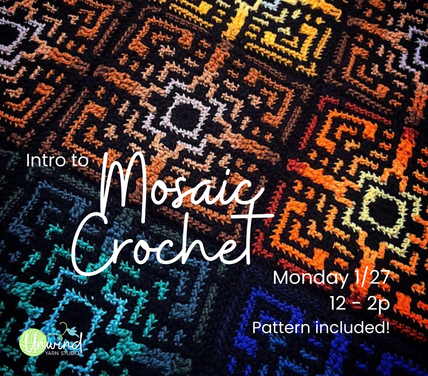 Mosaic Crochet Class - 1/27